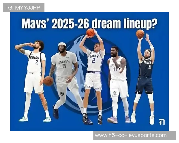 独行侠核心阵容年龄偏大弗拉格迅速成长是争冠希望的关键